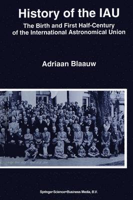 bokomslag History of the IAU