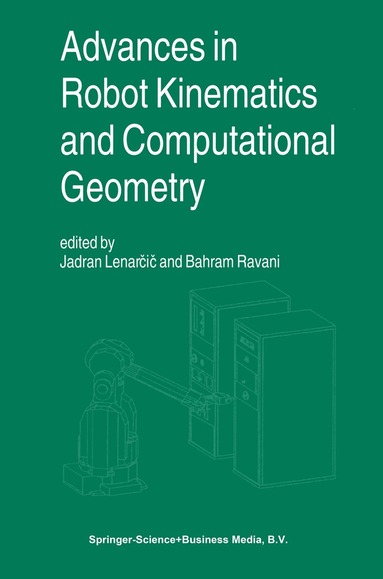 bokomslag Advances in Robot Kinematics and Computational Geometry