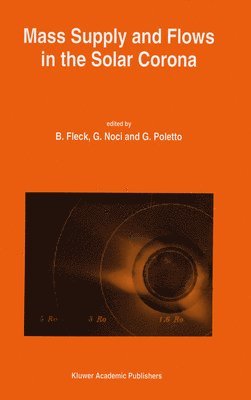 bokomslag Mass Supply and Flows in Solar Corona