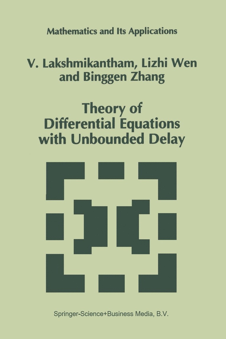 Theory of Differential Equations with Unbounded Delay 1