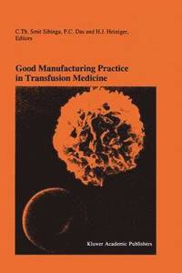 bokomslag Good Manufacturing Practice in Transfusion Medicine