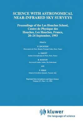N. Epchtein, A. Omont, W.B. Burton, P. Persi, W. B. Burton - Science with Astronomical Near-Infrared Sky Surveys, Inbunden