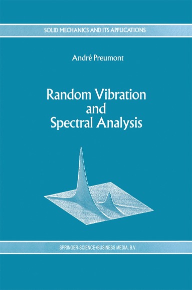 bokomslag Random Vibration and Spectral Analysis/Vibrations aléatoires et analyse spectral