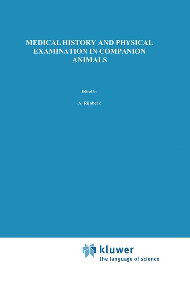 bokomslag Medical History and Physical Examination in Companion Animals