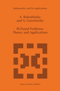 bokomslag Ill-Posed Problems: Theory and Applications