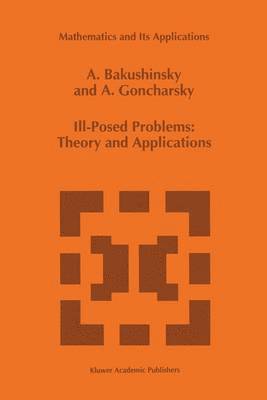 bokomslag Ill-Posed Problems: Theory and Applications