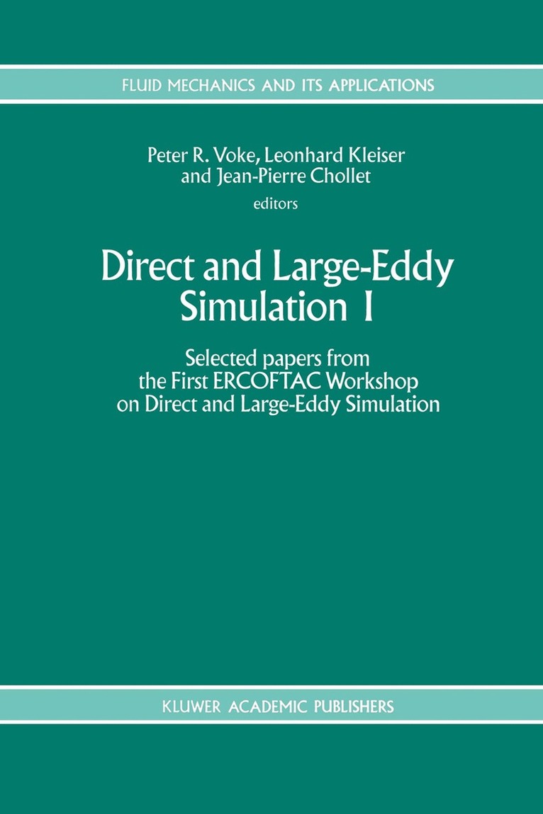 Direct and Large-Eddy Simulation I 1