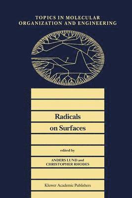 Radicals on Surfaces 1