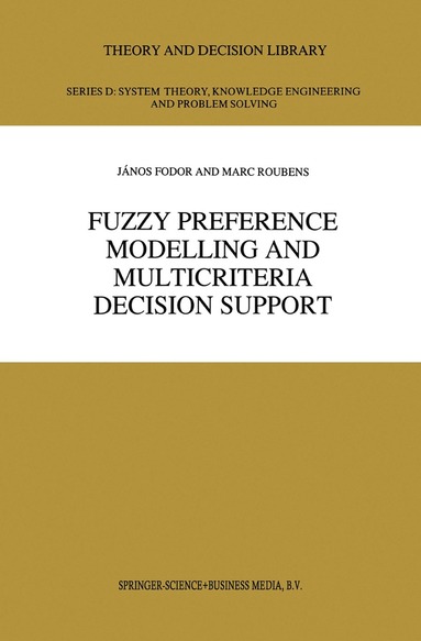 bokomslag Fuzzy Preference Modelling and Multicriteria Decision Support