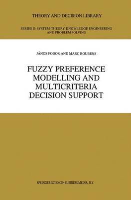 Fuzzy Preference Modelling and Multicriteria Decision Support 1