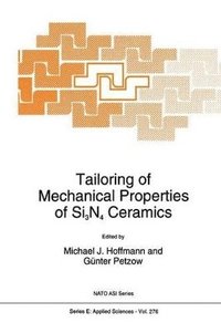 bokomslag Tailoring of Mechanical Properties of Si3N4 Ceramics