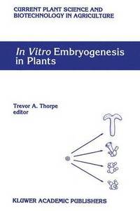 bokomslag In Vitro Embryogenesis in Plants