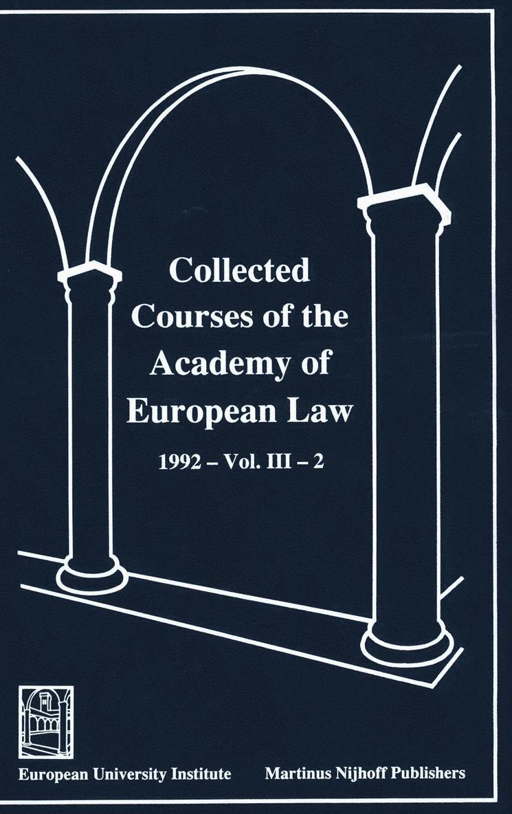 Collected Courses of the Academy of European Law:The Protection of Human Rights in Europe, 1992 1