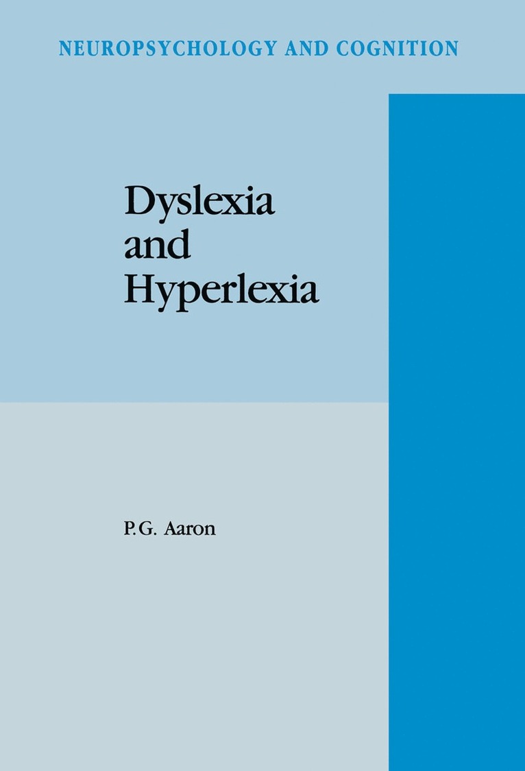 P. G. Aaron - Dyslexia and Hyperlexia, Häftad