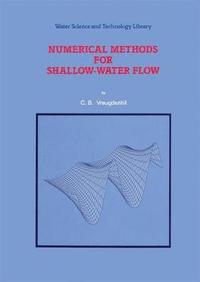 bokomslag Numerical Methods for Shallow-Water Flow