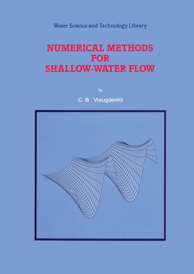 bokomslag Numerical Methods for Shallow-Water Flow