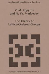 bokomslag The Theory of Lattice-Ordered Groups