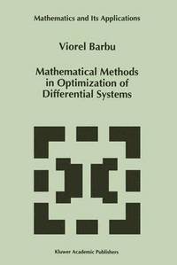 bokomslag Mathematical Methods in Optimization of Differential Systems