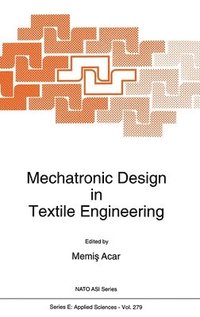 bokomslag Mechatronic Design in Textile Engineering