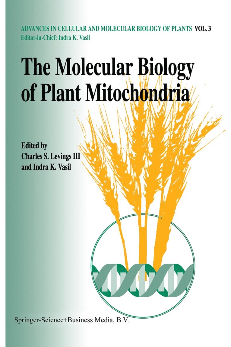 Charles S. Levings, III, Indra K. Vasil, Charles S. Levings III, Iii Levings - molecular biology of plant mitochondria, Inbunden
