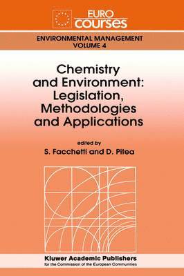 Sergio Facchetti, Demetrio Pitea - Chemistry and Environment: Legislation, Methodologies and Applications, Inbunden