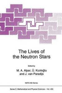 bokomslag The Lives of the Neutron Stars