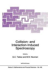 bokomslag Collision- and Interaction-Induced Spectroscopy