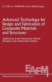 bokomslag Advanced Technology for Design and Fabrication of Composite Materials and Structures
