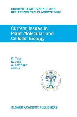 Current Issues in Plant Molecular and Cellular Biology 1