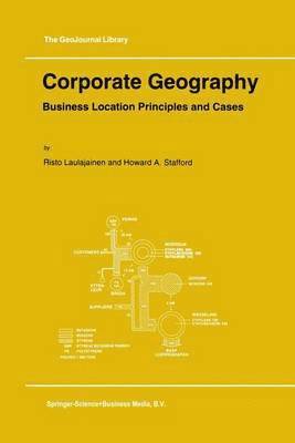 R. Laulajainen, H.A. Stafford, H. a. Stafford, H. A. Stafford - Corporate Geography, Inbunden