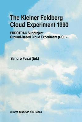 The Kleiner Feldberg Cloud Experiment 1990 1