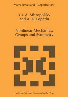 bokomslag Nonlinear Mechanics, Groups and Symmetry