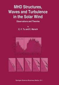 bokomslag MHD Structures, Waves and Turbulence in the Solar Wind