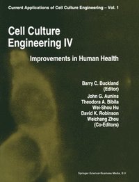 bokomslag Cell Culture Engineering: v. 4 Improvements of Human Health