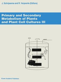bokomslag Primary and Secondary Metabolism of Plant and Plant Cell Cultures III