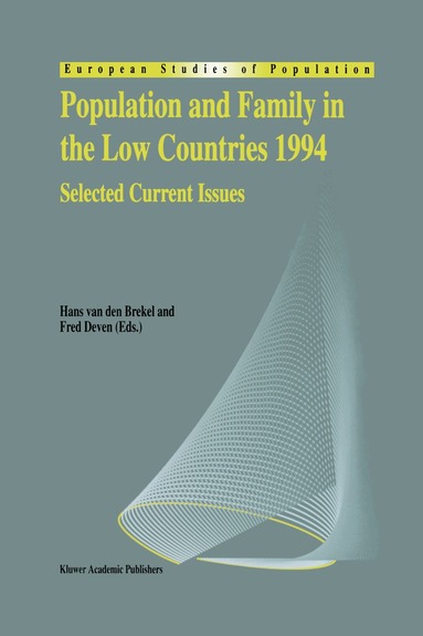 Hans van den Brekel, F. Deven - Population and Family in the Low Countries 1994, Inbunden