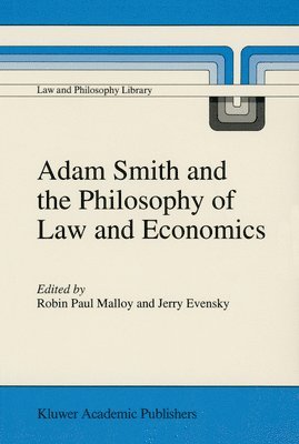 R. P. Malloy, Jerry Evensky, J. Evensky - Adam Smith and the Philosophy of Law and Economics, Häftad