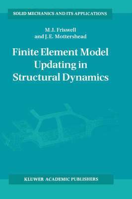 Finite Element Model Updating in Structural Dynamics 1