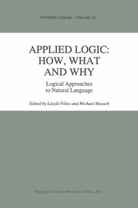 bokomslag Applied Logic: How, What and Why