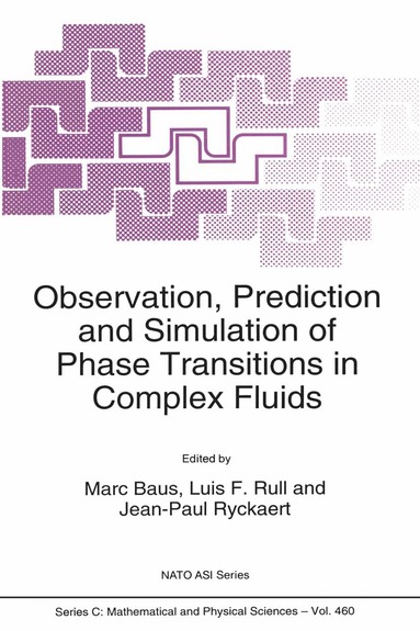 bokomslag Observation, Prediction and Simulation of Phase Transitions in Complex Fluids