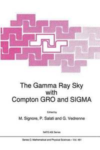 bokomslag The Gamma Ray Sky with Compton GRO and SIGMA