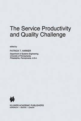 The Service Productivity and Quality Challenge 1