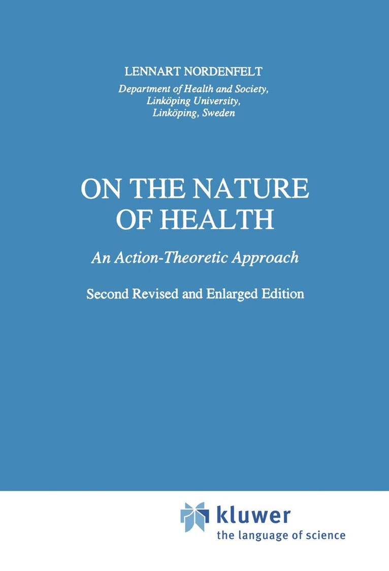 L.Y Nordenfelt, L. y. Nordenfelt, L. Y Nordenfelt - On the Nature of Health, Häftad
