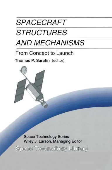 bokomslag Spacecraft Structures and Mechanisms