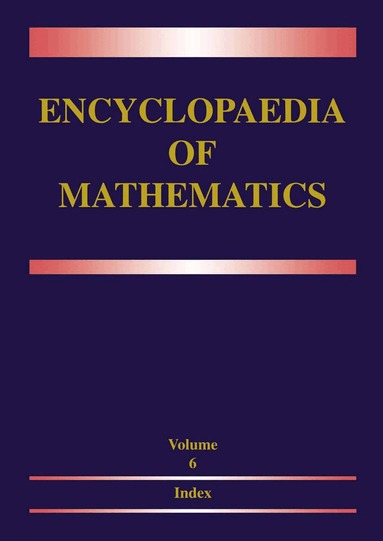 Michiel Hazewinkel - Encyclopaedia of Mathematics, Häftad