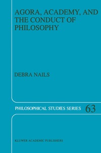 bokomslag Agora, Academy, and the Conduct of Philosophy