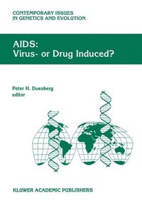 bokomslag AIDS: Virus- or Drug Induced?