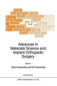 bokomslag Advances in Materials Science and Implant Orthopedic Surgery