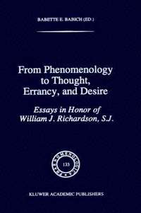 bokomslag From Phenomenology to Thought, Errancy, and Desire
