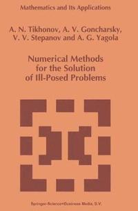 bokomslag Numerical Methods for the Solution of Ill-Posed Problems